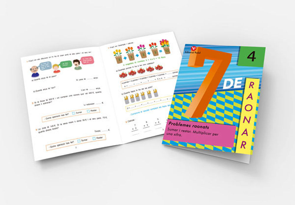 7 de Raonar 4 Problemes Raonats. Sumar I Restar. Multiplicar Per Unaxifra Nadal