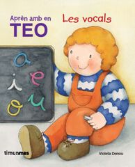 Aprèn les vocals amb en Teo Aprèn les vocals amb en Teo