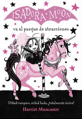 Isadora Moon 7. Isadora Moon va al parque de atracciones