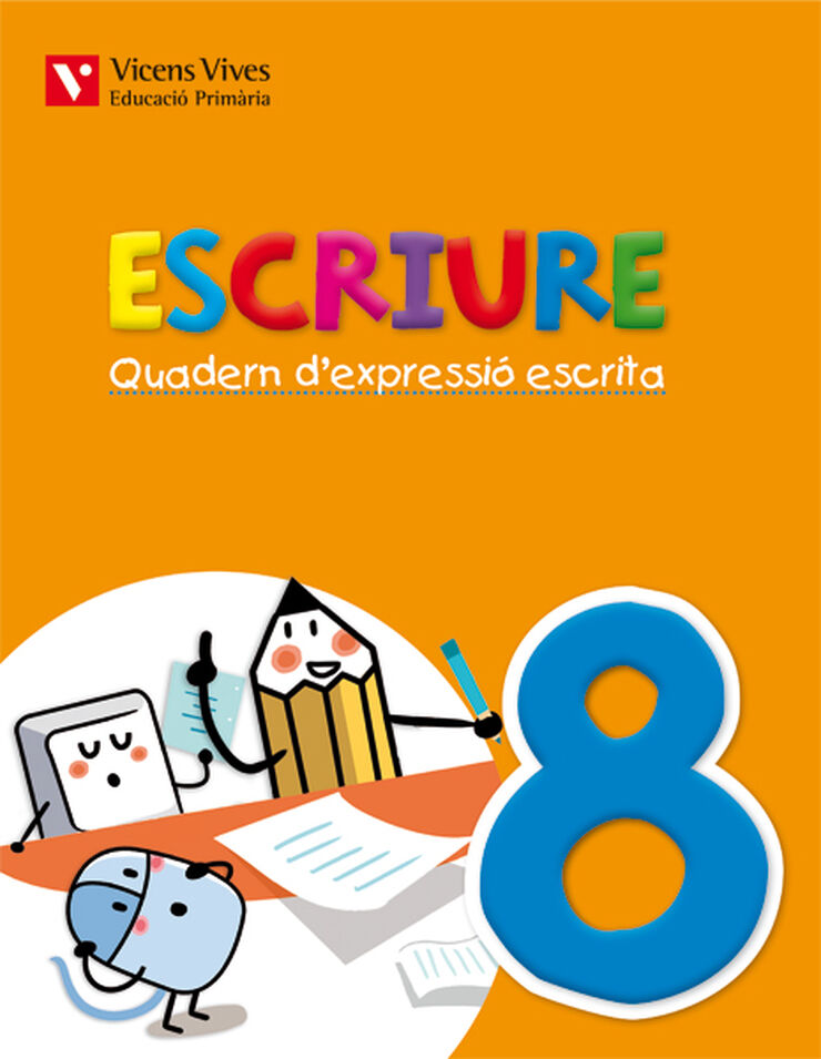 Escriure 08 Expressió Escrita 4T Primària