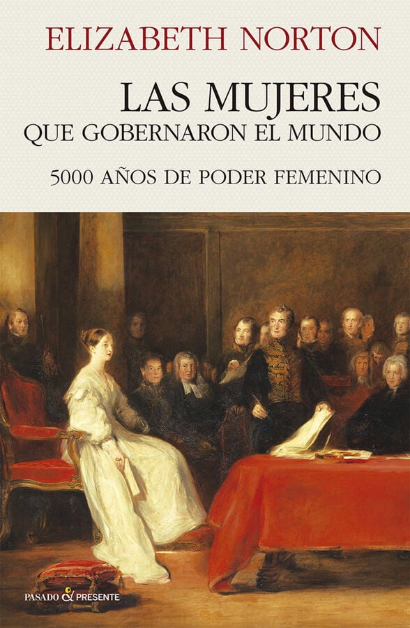 Las mujeres que gobernaron el mundo