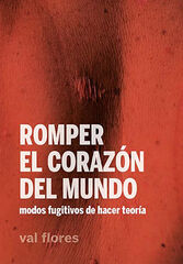 Romper el corazón del mundo Romper el corazón del mundo