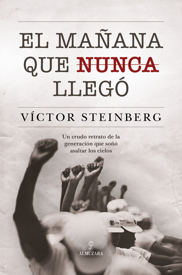 El ma&ntilde;ana que nunca lleg&oacute;