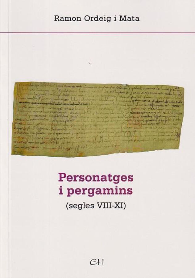 Personatges i pergamins (segles VIII-XI)