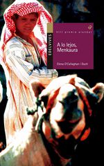 A lo lejos, Menkaura A lo lejos, Menkaura