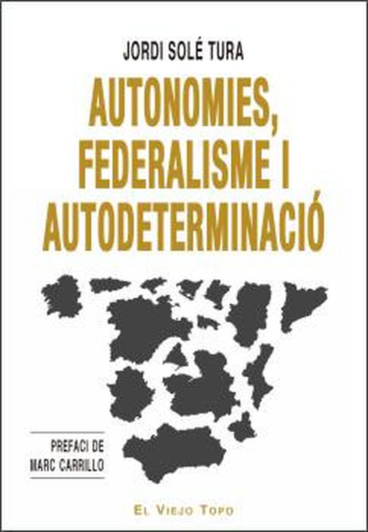 Autonomies, federalisme i autodeterminac