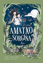 Nire amatxo sorgina da