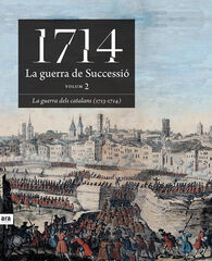 La guerra dels catalans (1713-1714) La guerra dels catalans (1713-1714)