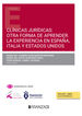 Clínicas jurídicas: otra forma de aprender. La experiencia en España, Italia y Estados Unidos (Papel + e-book)