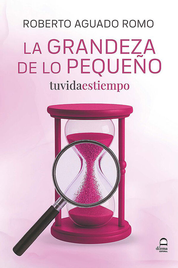 La grandeza de lo peque&ntilde;o