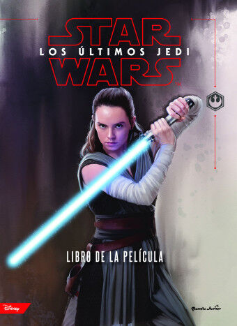 Star Wars. Los &uacute;ltimos Jedi. El libro de