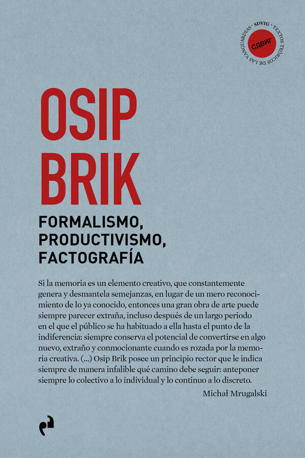 Formalismo, productivismo, factograf&iacute;a