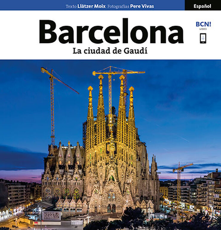 Barcelona. La ciudad de Gaudí (Español)