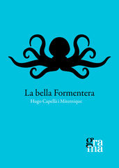 La bella Formentera La bella Formentera