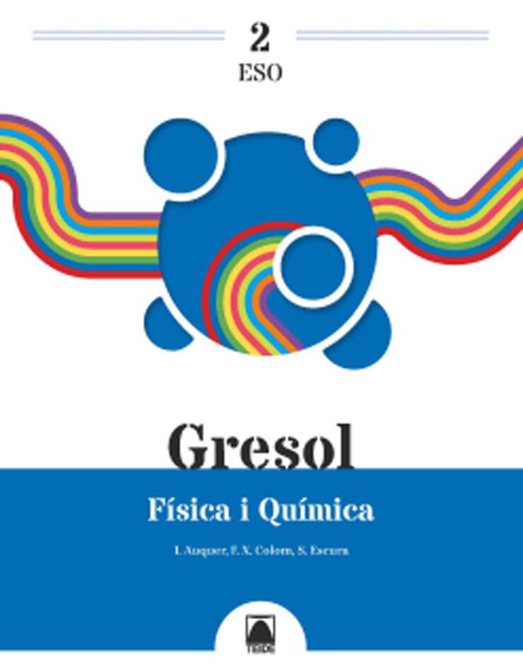 Gresol 2. Física I Química 2 Eso