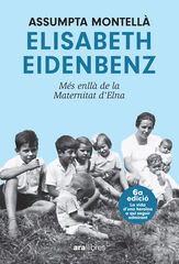 Elisabeth Eidenbenz: més enllà de la Mat Elisabeth Eidenbenz: més enllà de la Mat