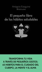 El pequeño libro de los hábitos saludables El pequeño libro de los hábitos saludables