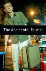 Oxford Bookworms 5. The Accidental Tourist Oxford Bookworms 5. The Accidental Tourist