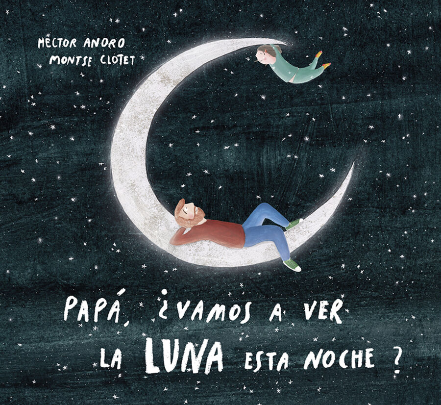 Pap&aacute;, &iquest;vamos a ver la luna esta noche?