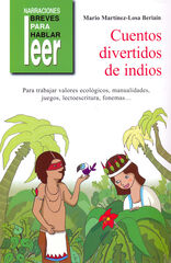 Cuentos Divertidos Medioambientales de Indios. para Trabajar Valores Ecolgicos, Fonemas, Juegos...