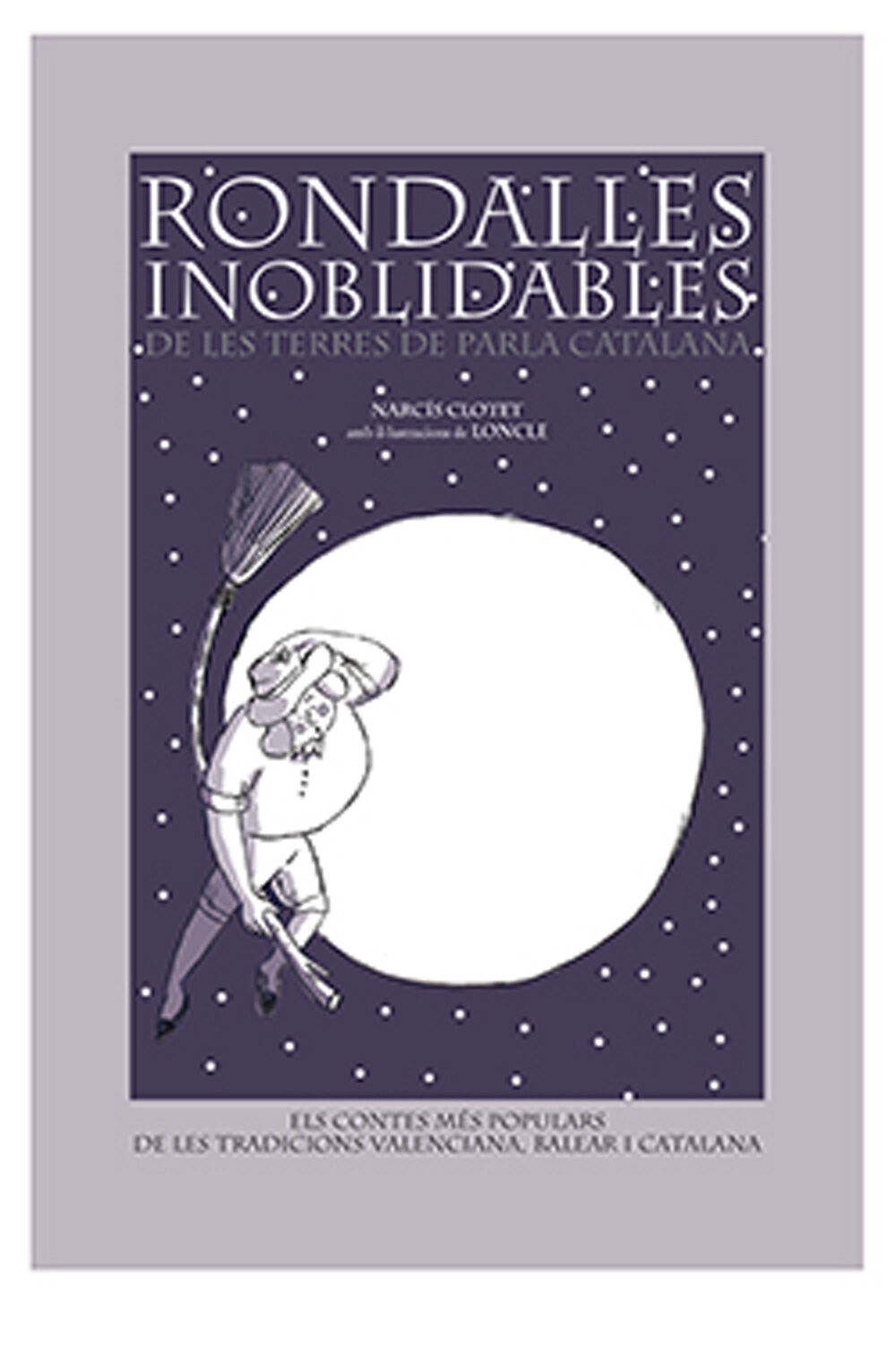 Rondalles inoblidables de les terres de parla catalana