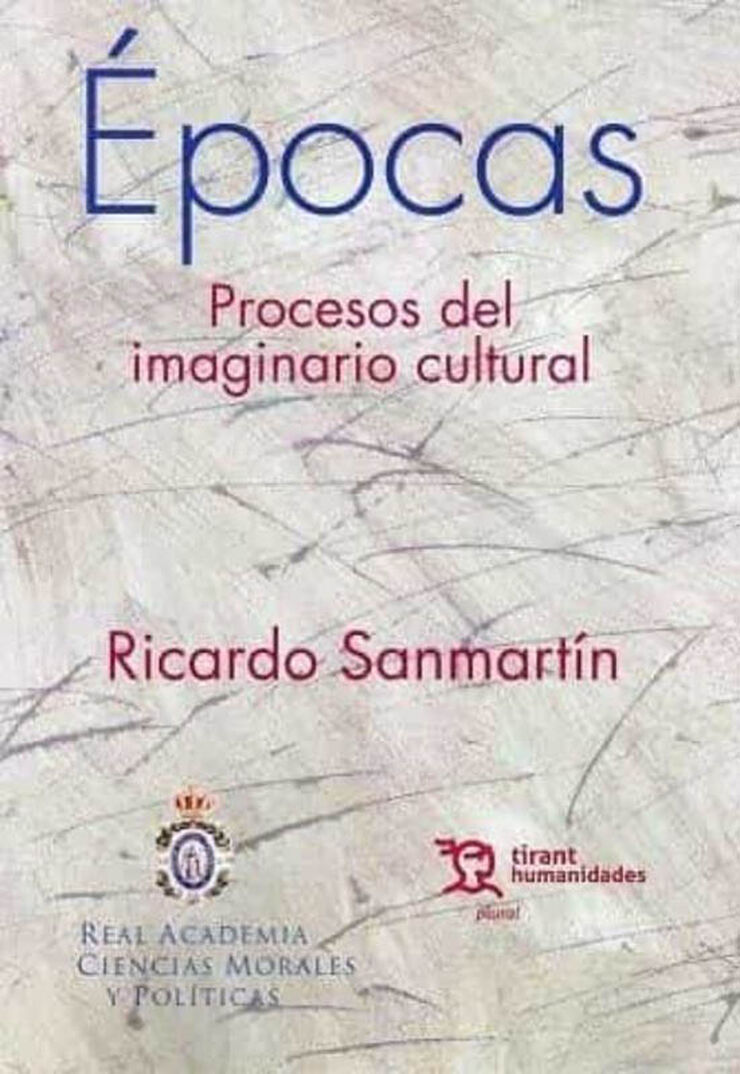 Épocas. Procesos del imaginario cultural