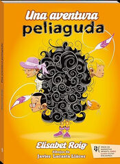 Una aventura peliaguda