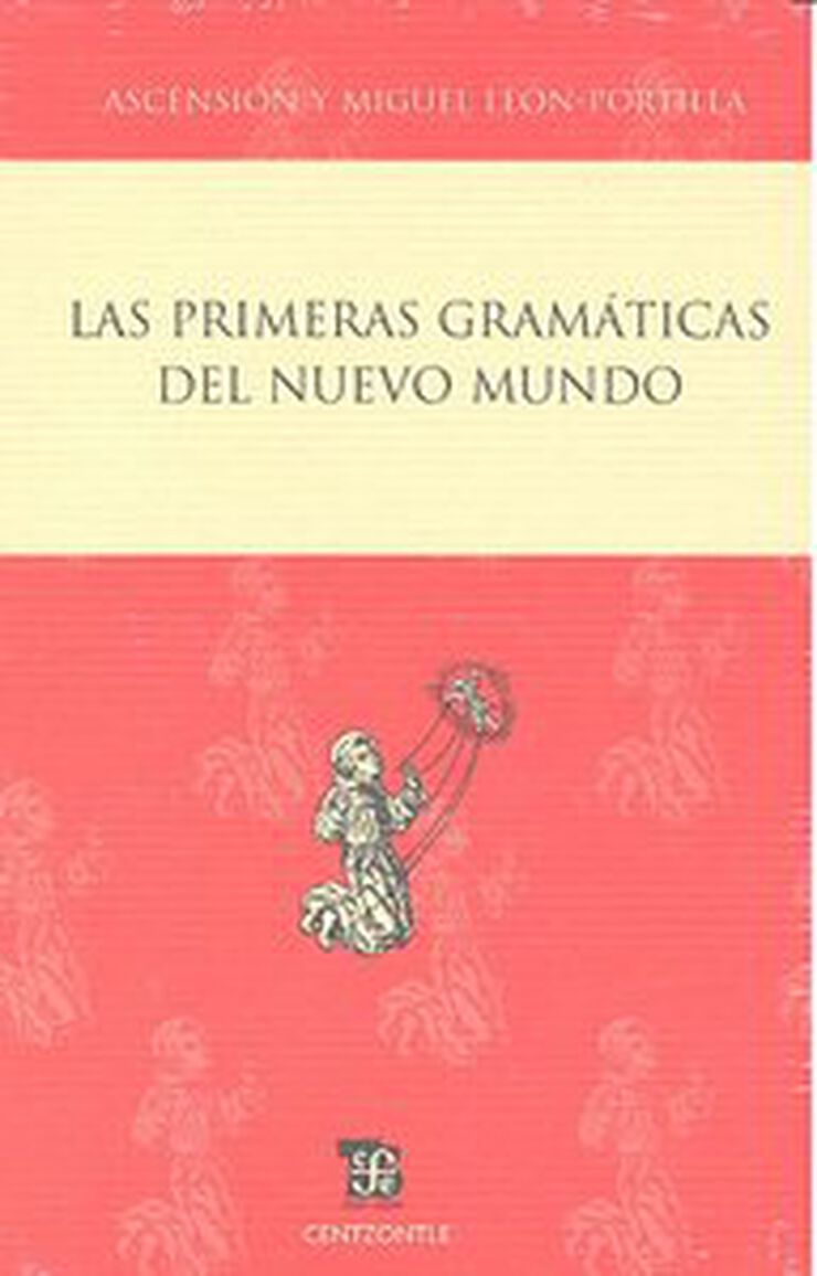 Primeras gram&aacute;ticas el nuevo mundo, Las