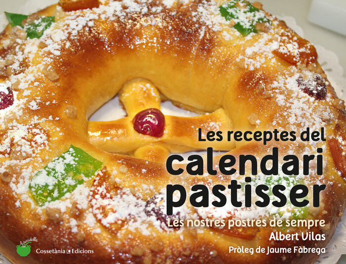 Les receptes del calendari pastisser