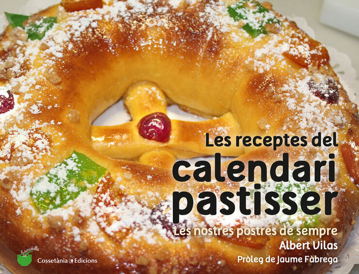 Les receptes del calendari pastisser