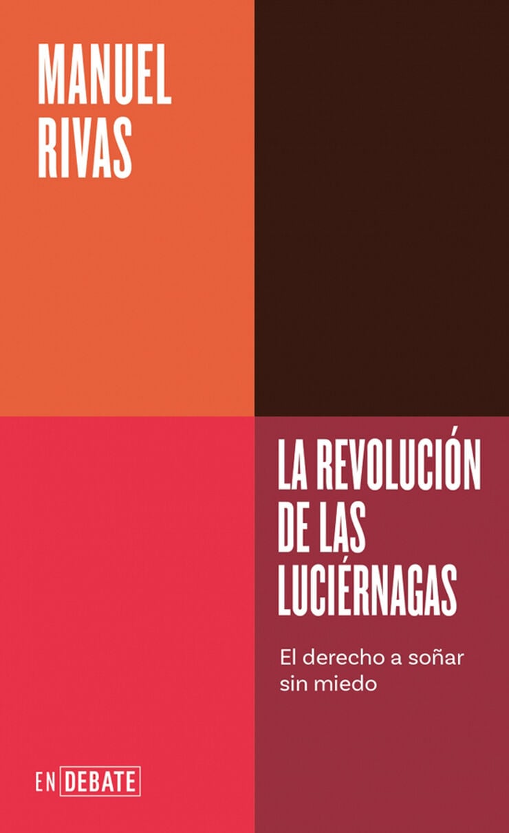 La revoluci&oacute;n de las luci&eacute;rnagas (Serie ENDEBATE)