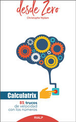 Calculatrix. 85 trucos de velocidad con