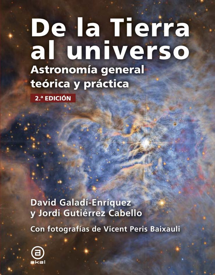 De la Tierra al universo De la Tierra al universo