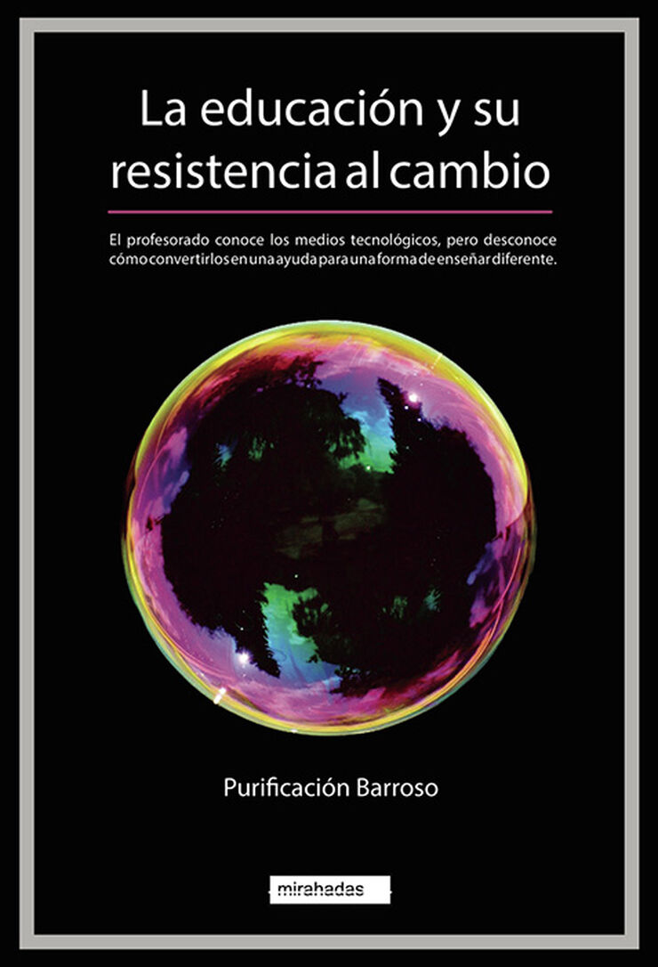 La Educación Y Su Resistencia Al Cambio