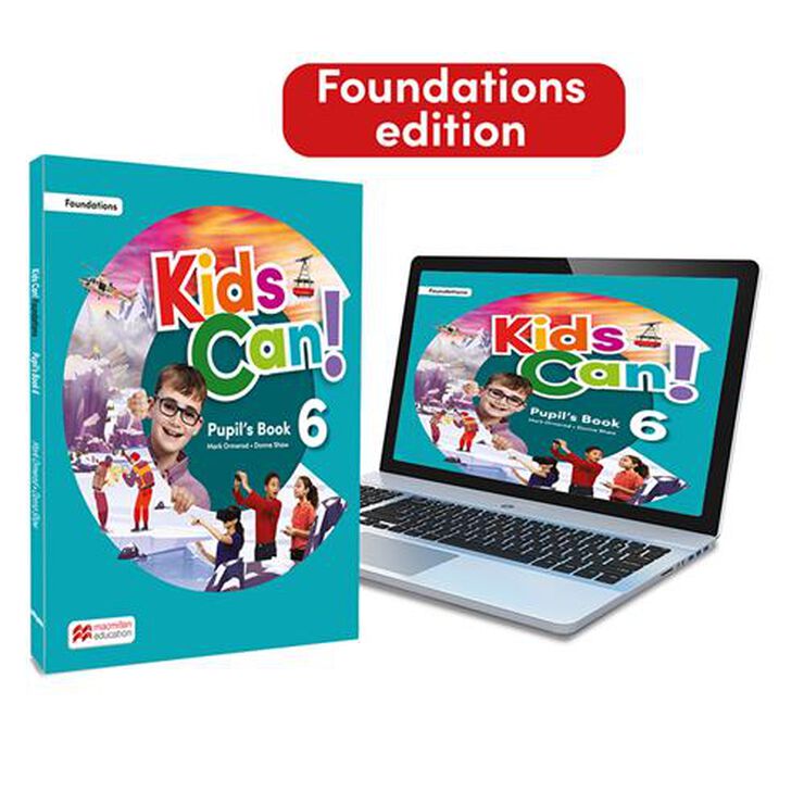 Kids Can!  Foundations 6 Pupil'S Book, Extrafun & Pupil'S App: Con Acceso A La Versión Digital