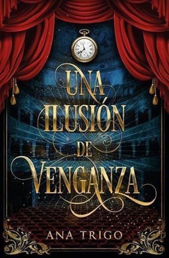 Una ilusi&oacute;n de venganza
