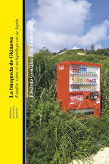 La b&uacute;squeda de Okinawa