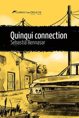 Quinqui connection Quinqui connection