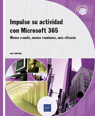 Impulse su actividad con Microsoft 365 Impulse su actividad con Microsoft 365