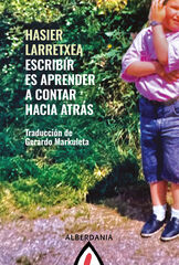 Escribir es aprender a contar hacia atrás Escribir es aprender a contar hacia atrás