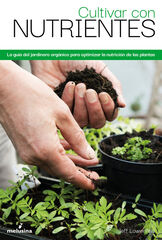 Cultivar con nutrientes Cultivar con nutrientes