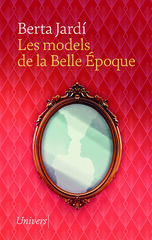 Les models de la Belle &Eacute;poque