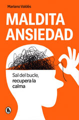 Maldita ansiedad