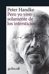 Pero yo vivo solamente de los intersticios Pero yo vivo solamente de los intersticios
