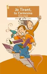 Jo Tirant, tu Carmesina Jo Tirant, tu Carmesina