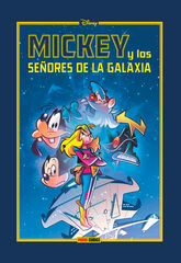 Disney limited: Mickey y los señores de la galaxia