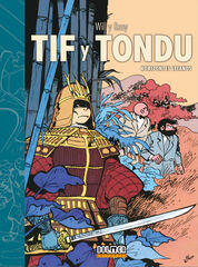 Tif y Tondu. Horizontes lejanos Tif y Tondu. Horizontes lejanos