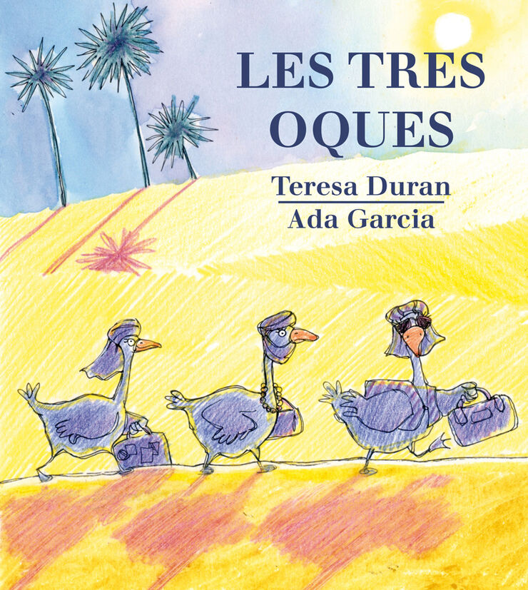 TRES OQUES, LES