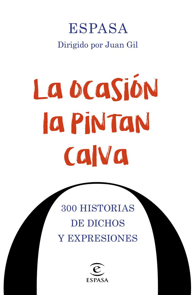 La ocasión la pintan calva. 300 historia