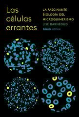 Las células errantes Las células errantes